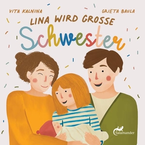 Kalnina, Vita. Lina wird grosse Schwester. Salamander Verlag GmbH, 2026.