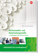 Rechtsanwalts- und Notarfachangestellte. 1. Ausbildungsjahr, fall- und praxisorientiert: Arbeitsheft