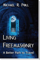 Living Freemasonry