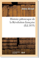Histoire pittoresque de la Révolution française