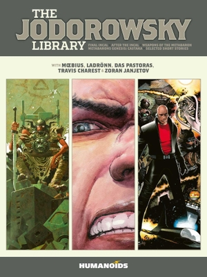 Jodorowsky, Alejandro / Pastoras, Das et al. The Jodorowsky Library - Book Three : Final Incal ¿ After the Incal ¿ Metabarons Genesis: Castaka ¿ Weapons of the Metabaron ¿ Selected Short Stories. Simon & Schuster, 2022.