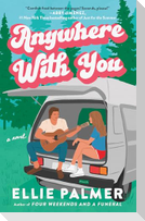 Anywhere With You