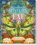 The Extraordinary History of the Fae
