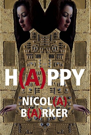 Barker, Nicola. H(A)PPY. Cornerstone, 2017.