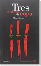 Tres sombreros de copa