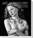 Art as Jewellery