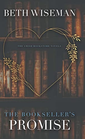 Wiseman, Beth. The Bookseller's Promise. Gale, a Cengage Group, 2022.