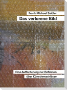 Das verlorene Bild