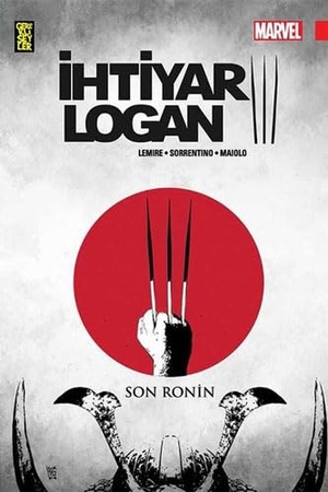 Lemire, Jeff. Ihtiyar Logan 3 Son Ronin. Gerekli Seyler, 2017.