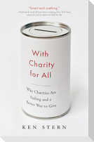 With Charity For All