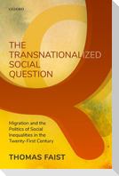 The Transnationalized Social Question