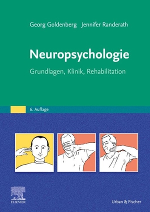 Goldenberg, Georg / Jennifer Randerath. Neuropsychologie. Urban & Fischer/Elsevier, 2024.