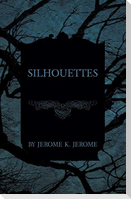 Silhouettes