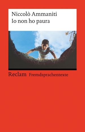 Ammaniti, Niccolò. Io non ho paura. Reclam Philipp Jun., 2008.