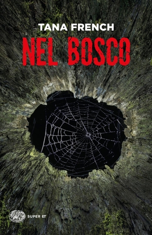 French, Tana. Nel bosco. Einaudi, 2020.