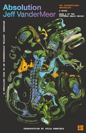 Vandermeer, Jeff. Absolution. Harper Collins Publ. UK, 2025.