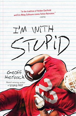 Herbach, Geoff. I'm with Stupid. Sourcebooks, 2013.