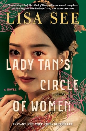 See, Lisa. Lady Tan's Circle of Women. Scribner Book Company, 2024.