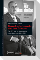 Gewerkschaftsmacht und ihre Grenzen