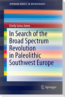 In Search of the Broad Spectrum Revolution in Paleolithic Southwest Europe