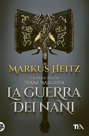 Heitz, Markus. La guerra dei nani. TEA, 2025.