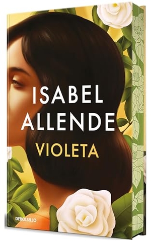Allende, Isabel. Violeta (Ediciã3n Cantos Pintados) / Violeta (Sprayed Edges Ed). Prh Grupo Editorial, 2025.