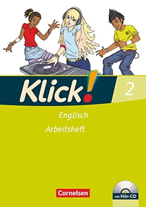 Backhaus, Angela / Baumgartner, Susanne et al. Klick! Englisch 2: 6. Schuljahr. Arbeitsheft mit Hör-CD. Cornelsen Verlag GmbH, 2009.