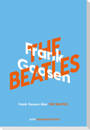 Frank Goosen über The Beatles