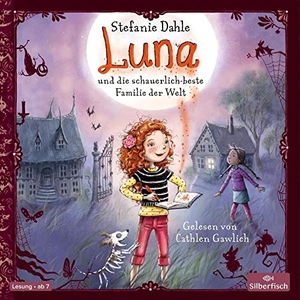 Dahle, Stefanie. Luna und die schauerlich-beste Familie der Welt - 2 CDs. Silberfisch, 2023.