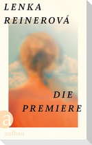 Die Premiere