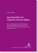 Sprachpolitik und «Linguistic Human Rights»