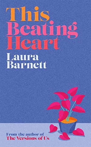 Barnett, Laura. This Beating Heart. Orion Publishing Co, 2022.