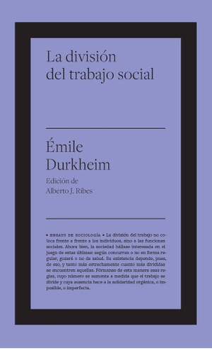 Durkheim, Émile. La división del trabajo social. Malpaso Holding SL, 2020.