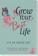 Grow Your Best Life