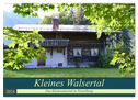Kleines Walsertal - Das Kleinwalsertal in Vorarlberg (Wandkalender 2024 DIN A2 quer), CALVENDO Monatskalender
