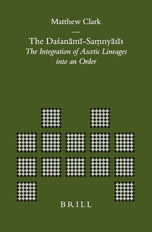 Clark, Matthew. The Daśanāmī-Saṃnyāsīs - The Integration of Ascetic Lineages Into an Order. Brill, 2006.