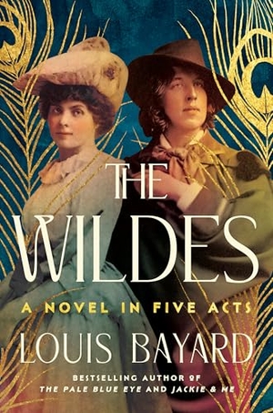 Bayard, Louis. The Wildes - A Novel in Five Acts. Gale, a Cengage Group, 2024.