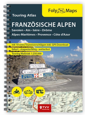 FolyMaps Touringatlas Französische Alpen 1:250.000 - FolyMap Atlas. Touristik-Verlag Vellmar, 2018.