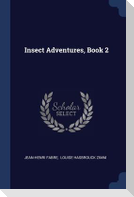 Insect Adventures, Book 2