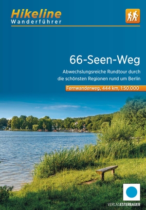 Fernwanderweg 66-Seen-Weg - Abwechslungsreiche Rundtour durch die schönsten Regionen rund um Berlin. 1:50.000. 444 km, GPS-Tracks Download, LiveUpdate. Esterbauer GmbH, 2021.