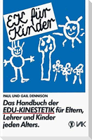 EK für Kinder. Das Handbuch der EDU-Kinestetik