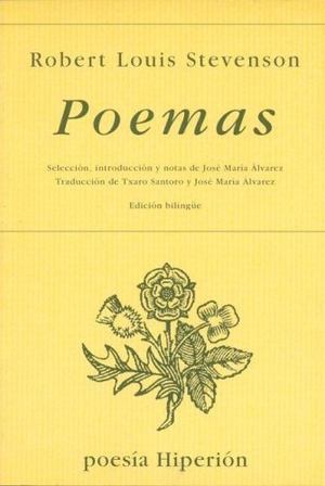 Stevenson, Robert Louis / José María Álvarez. Poemas. Hiperión, 2006.