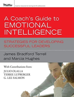 Terrell / Hughes. Coach s Guide to Emotional Intelligence. John Wiley & Sons, 2008.