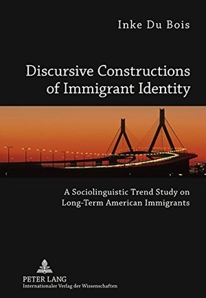 Du Bois, Inke. Discursive Constructions of Immigrant Identity - A Sociolinguistic Trend Study on Long-Term American Immigrants. Peter Lang, 2011.