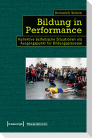 Bildung in Performance