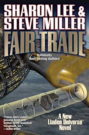 Lee, Sharon / Steve Miller. Fair Trade. Baen, 2022.