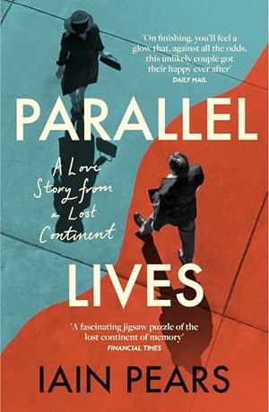 Pears, Iain. PARALLEL LIVES PB. Harper Collins Publishers - UK Wholesale Acct, 2026.