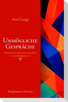 Unmögliche Gespräche