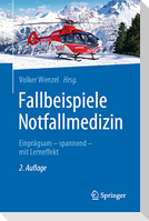 Fallbeispiele Notfallmedizin