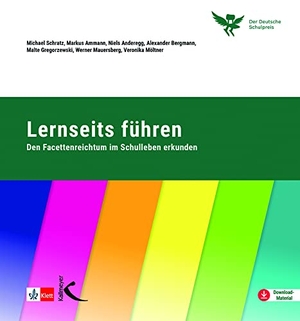 Schratz, Michael / Ammann, Markus et al. Lernseits führen - Den Facettenreichtum im Schulleben erkunden. Kallmeyer'sche Verlags-, 2022.